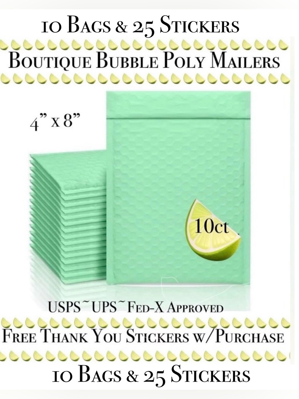 10ct  Bubble Poly Mailers 🍋‍🟩🆕🍋‍🟩
Boutique Mailers  w/ 25ct Free Stickers